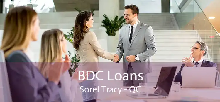 BDC Loans Sorel Tracy - QC