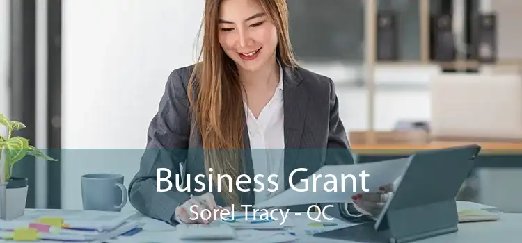 Business Grant Sorel Tracy - QC